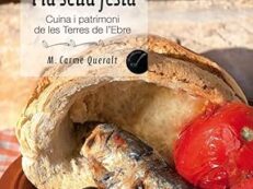 La clotxa i la seua festa, cuina i patrimoni de les Terres de l'Ebre
