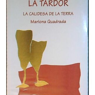 La tardor, la calidesa de la terra