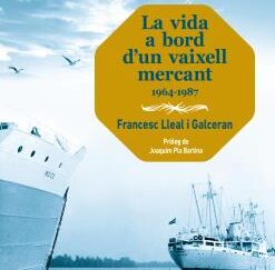 La vida a bord d'un vaixell mercant