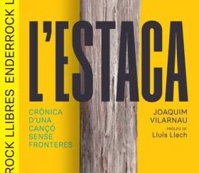 L'ESTACA - CRONICA D'UNA CANÇO SENSE FRONTERES