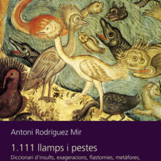 111 llamps i pestes. (diccionari d'insults...)