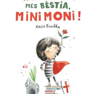 QUINA HISTORIA MES BESTIA, MINIMONI!