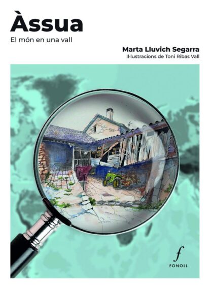 Àssua. El món en una vall