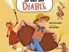 Jo vull ser diable!