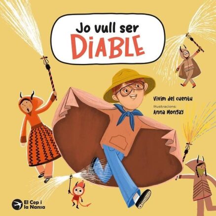 Jo vull ser diable!
