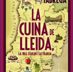 LA CUINA DE LLEIDA, LA VALL D'ARAN I LA FRANJA