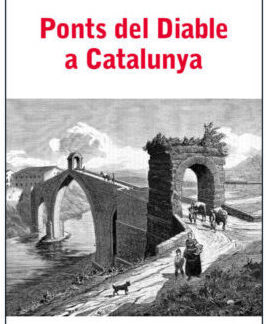 Ponts del Diable a Catalunya.