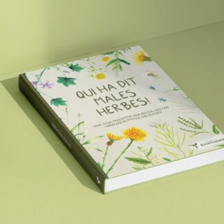 Qui ha dit males herbes!