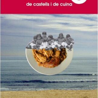 Tarragona amb C de castells i de cuina