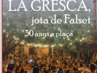 La Gresca, jota de Falset. 30 anys a plaça