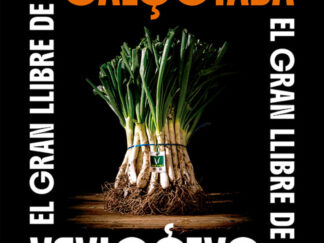 EL GRAN LLIBRE DE LA CALÇOTADA